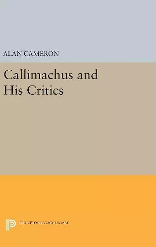 Callimachus and His Critics cover