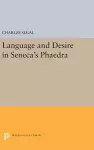 Language and Desire in Seneca's Phaedra cover