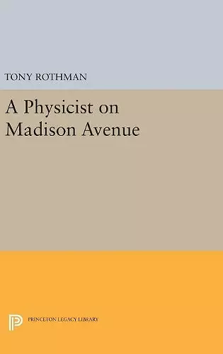 A Physicist on Madison Avenue cover