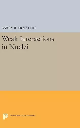 Weak Interactions in Nuclei cover