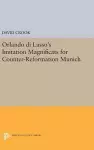 Orlando di Lasso's Imitation Magnificats for Counter-Reformation Munich cover