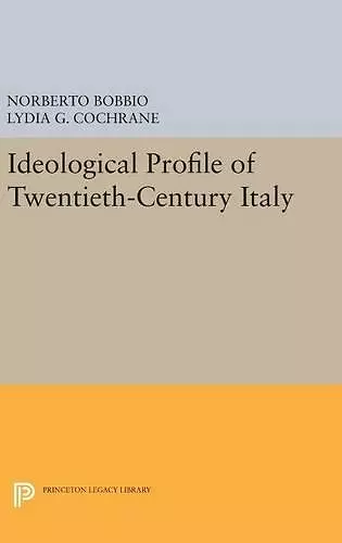 Ideological Profile of Twentieth-Century Italy cover