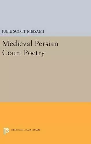 Medieval Persian Court Poetry cover