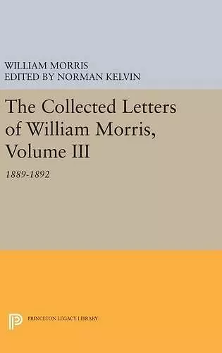 The Collected Letters of William Morris, Volume III cover