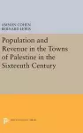 Population and Revenue in the Towns of Palestine in the Sixteenth Century cover