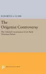 The Origenist Controversy cover