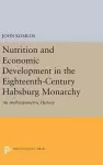 Nutrition and Economic Development in the Eighteenth-Century Habsburg Monarchy cover