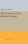 The Creation of the Roman Frontier cover