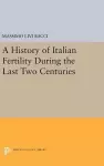 A History of Italian Fertility During the Last Two Centuries cover