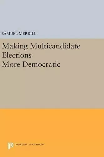 Making Multicandidate Elections More Democratic cover