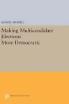 Making Multicandidate Elections More Democratic cover