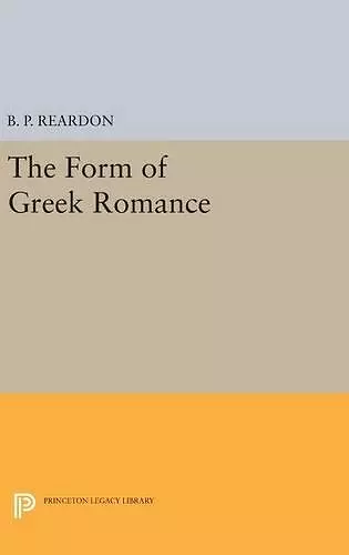 The Form of Greek Romance cover