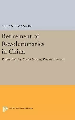 Retirement of Revolutionaries in China cover