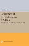 Retirement of Revolutionaries in China cover