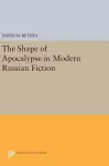 The Shape of Apocalypse in Modern Russian Fiction cover