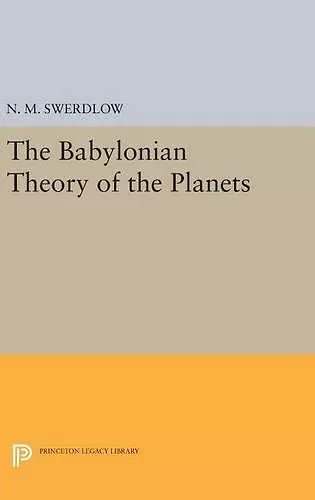 The Babylonian Theory of the Planets cover