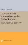 Capitalism and Nationalism at the End of Empire cover