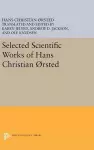 Selected Scientific Works of Hans Christian Ørsted cover