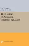 The History of American Electoral Behavior cover