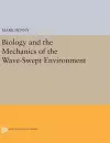 Biology and the Mechanics of the Wave-Swept Environment cover