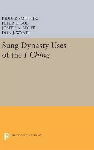 Sung Dynasty Uses of the I Ching cover