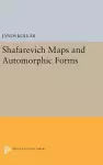 Shafarevich Maps and Automorphic Forms cover