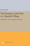 The Presence of the Past in a Spanish Village cover