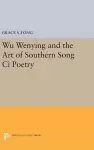 Wu Wenying and the Art of Southern Song Ci Poetry cover