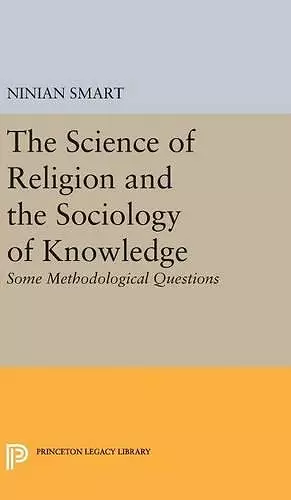 The Science of Religion and the Sociology of Knowledge cover