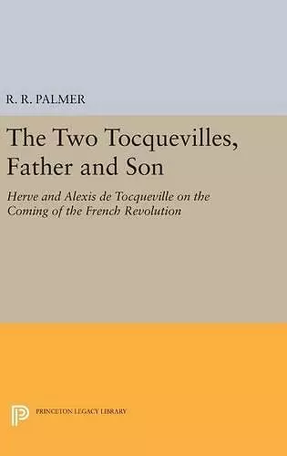 The Two Tocquevilles, Father and Son cover