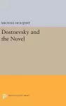 Dostoevsky and the Novel cover