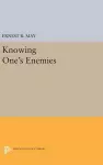 Knowing One's Enemies cover