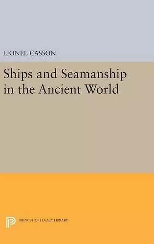 Ships and Seamanship in the Ancient World cover