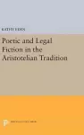 Poetic and Legal Fiction in the Aristotelian Tradition cover