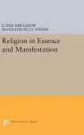 Religion in Essence and Manifestation cover