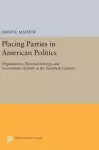 Placing Parties in American Politics cover