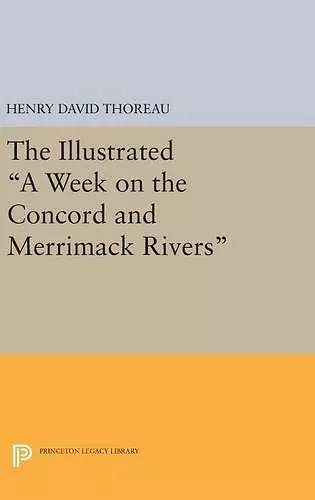 The Illustrated A Week on the Concord and Merrimack Rivers cover