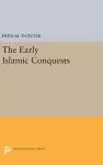 The Early Islamic Conquests cover