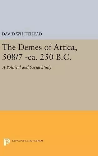 The Demes of Attica, 508/7 -ca. 250 B.C. cover