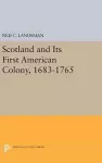 Scotland and Its First American Colony, 1683-1765 cover