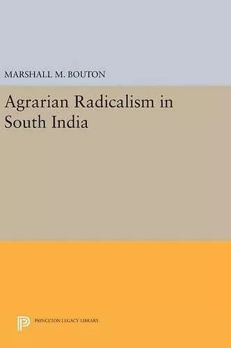 Agrarian Radicalism in South India cover