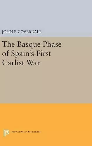 The Basque Phase of Spain's First Carlist War cover