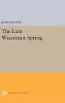 The Late Wisconsin Spring cover