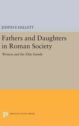 Fathers and Daughters in Roman Society cover