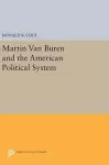 Martin van Buren and the American Political System cover