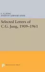 Selected Letters of C.G. Jung, 1909-1961 cover