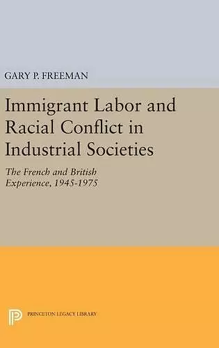 Immigrant Labor and Racial Conflict in Industrial Societies cover