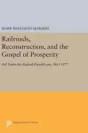 Railroads, Reconstruction, and the Gospel of Prosperity cover