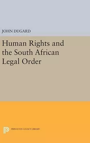 Human Rights and the South African Legal Order cover