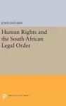 Human Rights and the South African Legal Order cover